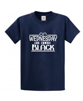 We Wear Black Funny Unisex Kids and Adults T-Shirt For Black Lovers